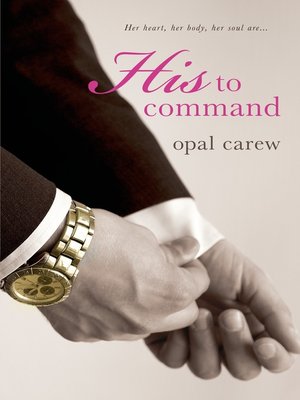 cover image of His to Command